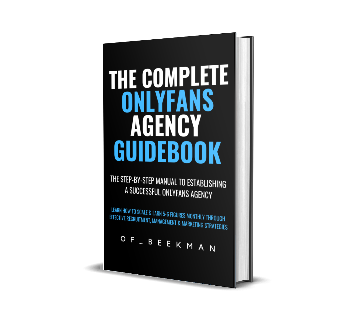 The Complete OnlyFans Agency Guidebook